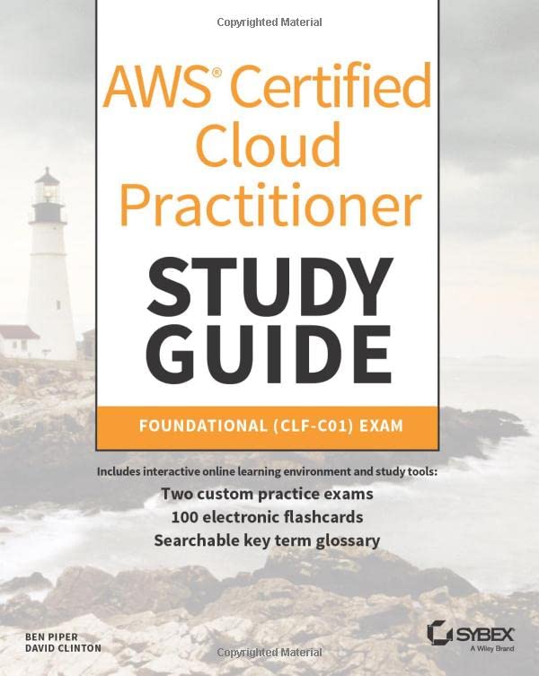 Buy Aws Certified Cloud Practitioner Study Guide: Clf-C01 Exam Book By ...