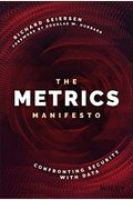 The Metrics Manifesto: Confronting Security With Data
