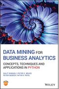 Data Mining For Business Analytics: Concepts, Techniques And Applications In Python