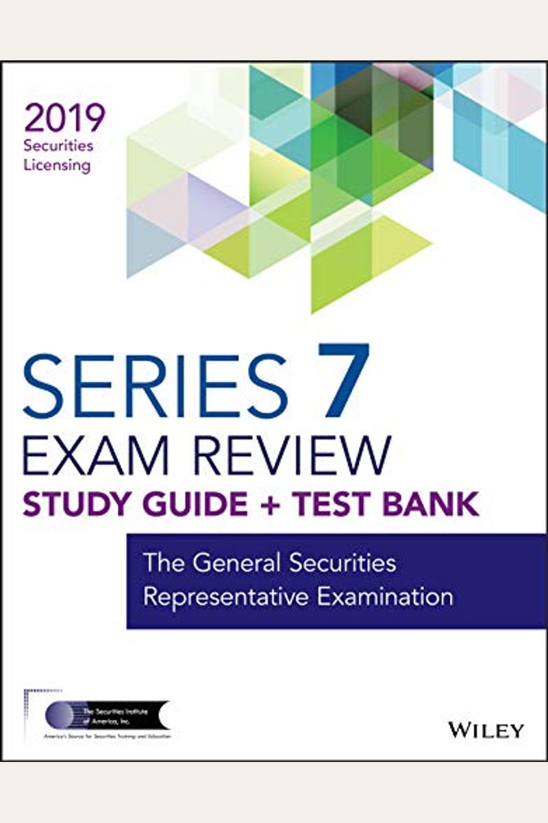 Buy Wiley Series 7 Securities Licensing Exam Review 2019 + Test Bank ...