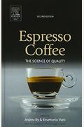 Espresso Coffee: The Science Of Quality