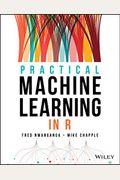 Practical Machine Learning In R