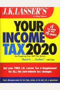J.k. Lasser's Your Income Tax 2020: For Preparing Your 2019 Tax Return