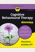 Cognitive Behavioural Therapy For Dummies