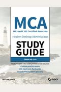 Mca Modern Desktop Administrator Study Guide: Exam Md-100