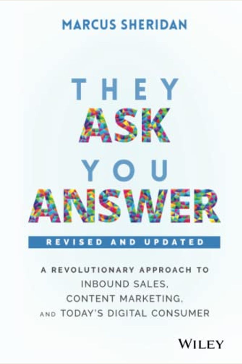 They Ask, You Answer - Revised