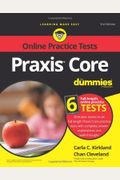 Praxis Core For Dummies With Online Practice Tests