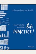 Storytelling With Data: Let's Practice!