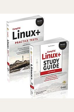 Comptia Linux + Certification Kit: Exam Xk0-004 Comptia Linux + Certification Kit: Exam Xk0-004