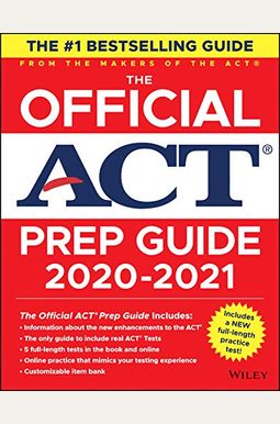 The Official ACT Prep Guide 2020 - 2021 The Official ACT Prep Guide 2020 - 2021