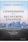 Confessions Of A Recovering Engineer: Transportation For A Strong Town