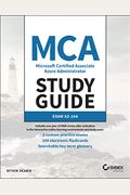 MCA Microsoft 365 Azure Administrator Study Guide: Exam Az-104