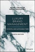 Luxury Brand Management In Digital And Sustainable Times