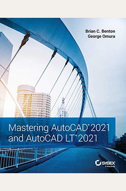 Mastering Autocad 2021 And Autocad Lt 2021 Mastering Autocad 2021 And Autocad Lt 2021