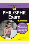 Phr/Sphr Exam For Dummies With Online Practice