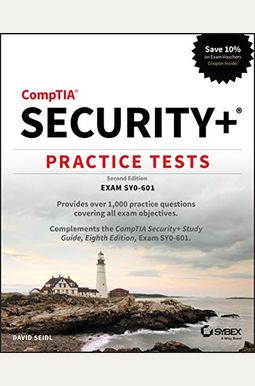 Comptia Security+ Practice Tests: Exam Sy0-601 Comptia Security+ Practice Tests: Exam Sy0-601