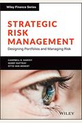Strategic Risk Management: Designing Portfolios And Managing Risk