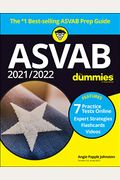 2021 / 2022 ASVAB for Dummies: Book + 7 Practice Tests Online + Flashcards + Video