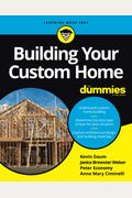 Building Your Custom Home for Dummies