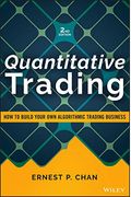 Quantitative Trading: How To Build Your Own Algorithmic Trading Business