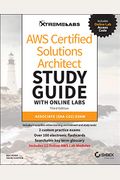 Aws Certified Solutions Architect Study Guide with Online Labs: Associate Saa-C02 Exam