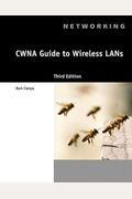 Cwna Guide To Wireless Lans