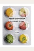 Medical Nutrition Therapy: A Case Study Approach