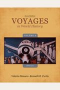 Voyages In World History, Volume 2: Since 1500