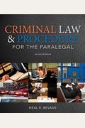 Criminal Law And Procedure For The Paralegal, Loose-Leaf Version