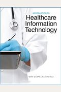 Introduction To Healthcare Information Technology