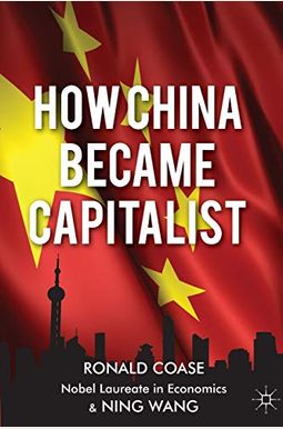 How China Became Capitalist How China Became Capitalist