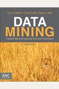 Data Mining: Practical Machine Learning Tools And Techniques