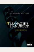 It Manager's Handbook: The Business Edition