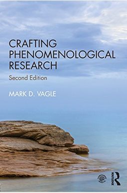 Crafting Phenomenological Research Crafting Phenomenological Research