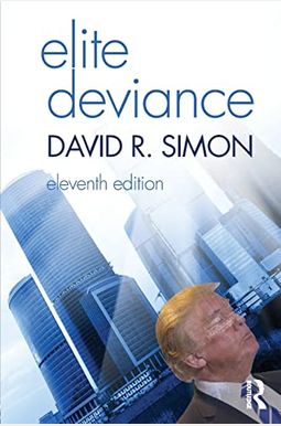 Elite Deviance Elite Deviance
