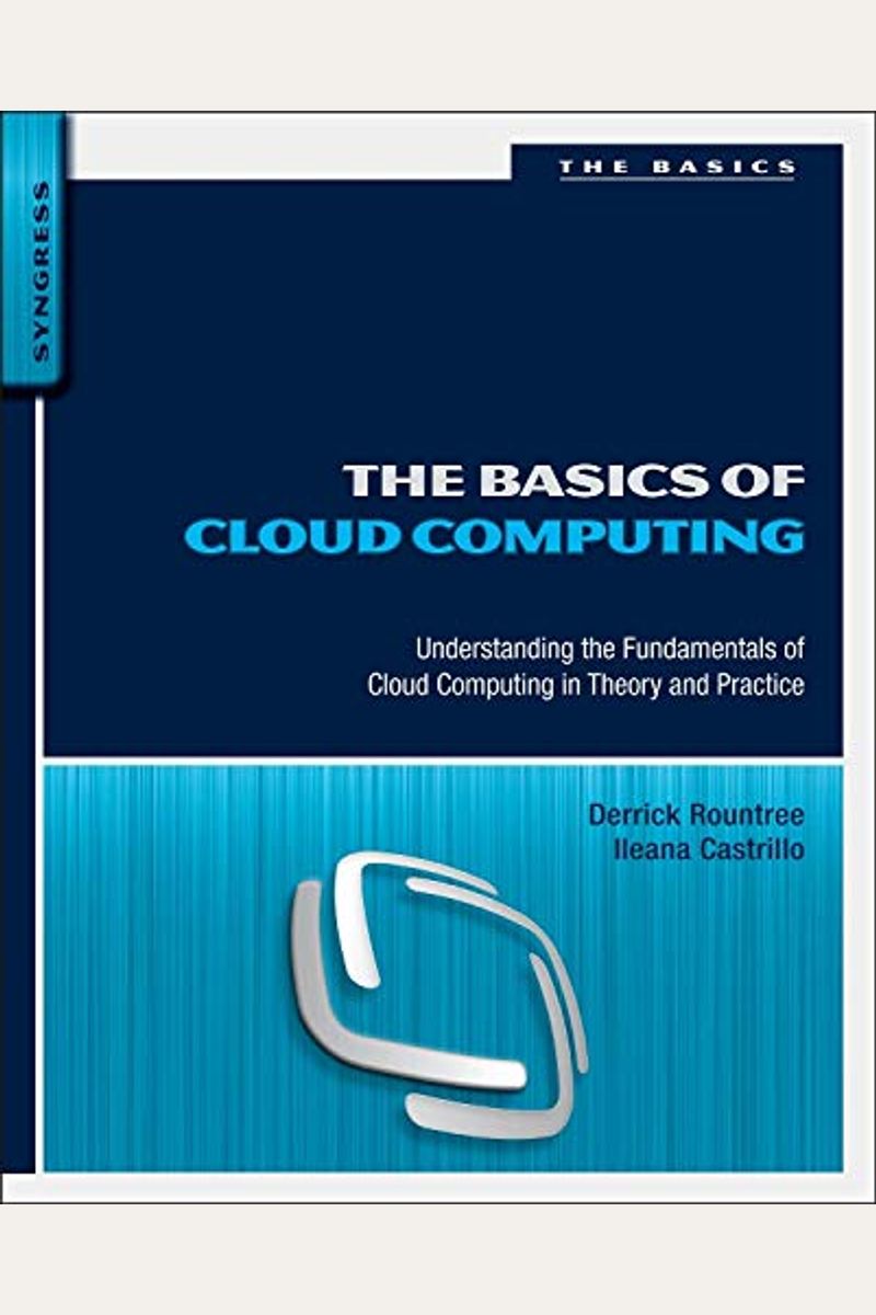 Buy The Basics Of Cloud Computing Understanding The Fundamentals Of