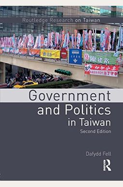 Buy Government And Politics In Taiwan Book By: Dafydd Fell