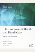 The Economics Of Health And Health Care
