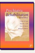 Psychiatric Rehabilitation, Second Edition