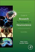 Guide To Research Techniques In Neuroscience