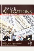 False Allegations: Investigative And Forensic Issues In Fraudulent Reports Of Crime