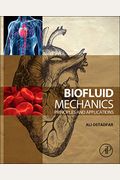 Biofluid Mechanics: Principles and Applications