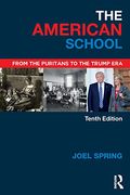 The American School: From The Puritans To The Trump Era
