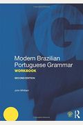 Modern Brazilian Portuguese Grammar Workbook