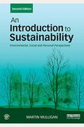 An Introduction To Sustainability: Environmental, Social And Personal Perspectives