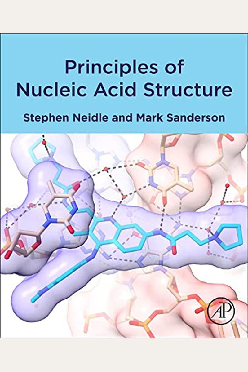 Buy Principles of Nucleic Acid Structure Book By Stephen Neidle