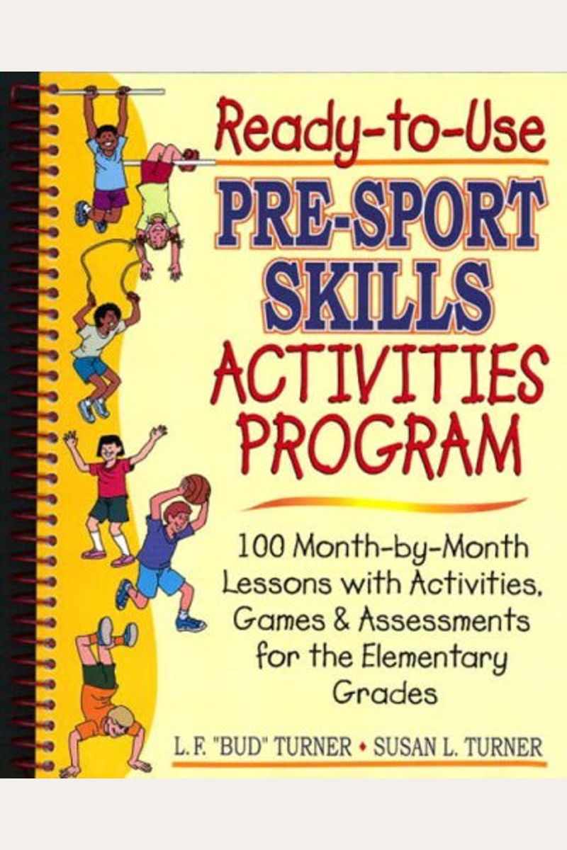 Ready-To-Use Pre-Sport Skills Activities Program: