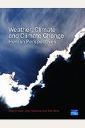 Weather, Climate And Climate Change: Human Perspectives