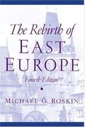 The Rebirth Of East Europe (4th Edition)