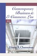 Contemporary Business and E-Commerce Law: The Legal, Global, Digital and Ethical Environment (4th Edition)